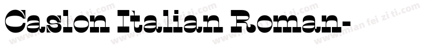 Caslon Italian Roman字体转换
